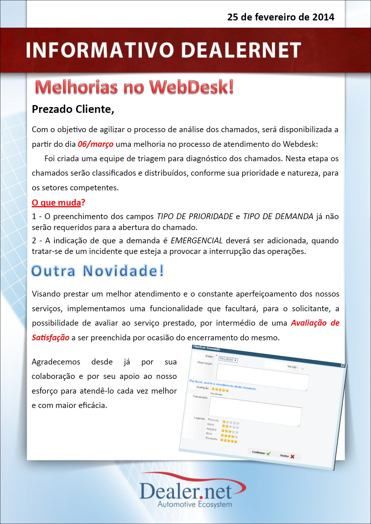 Arquivo:Melhoriaswebdesk25022014.jpg