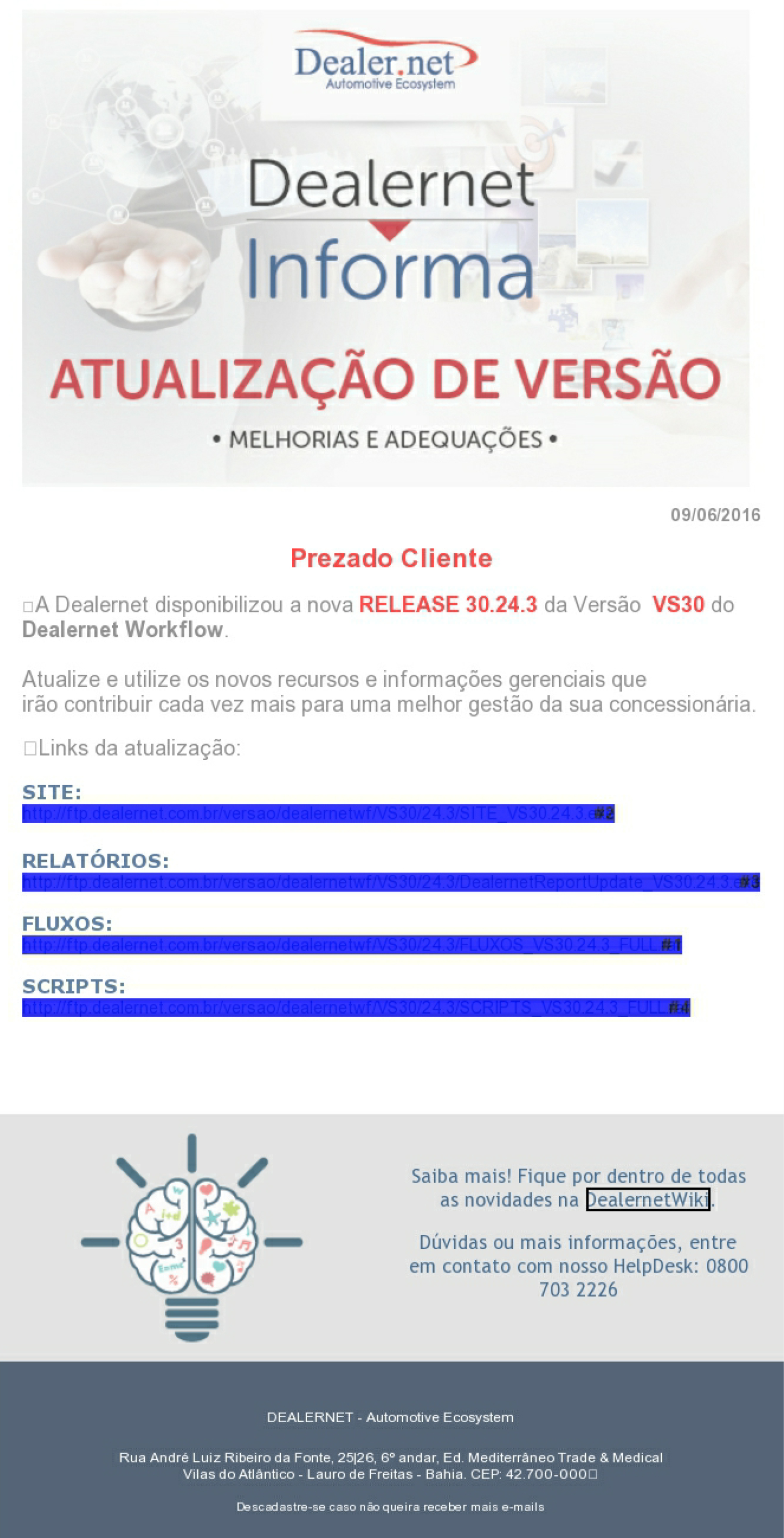 Arquivo:Dealernet atualizacao dealernetwf vs30 24 3 clientes fora do cloud.jpg